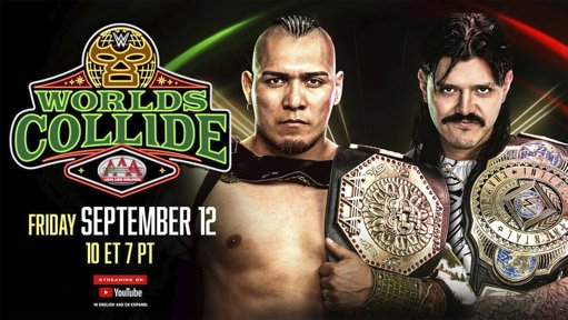 WWE y AAA Presentan el Magno Evento "Worlds Collide 2025"